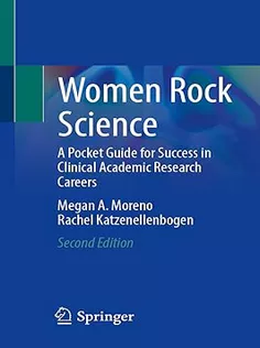 Women Rock Science: A Pocket Guide for Success in Clinical Academic Research Careers