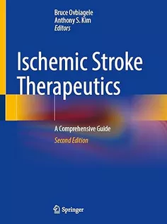 Ischemic Stroke Therapeutics: A Comprehensive Guide