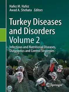 Turkey Diseases and Disorders Volume 2