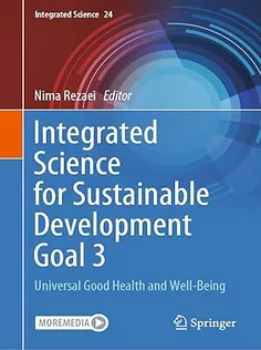 Integrated Science for Sustainable Development Goal 3 Universal Good Health and Well-Being