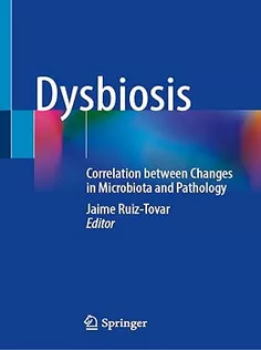Dysbiosis: Correlation Between Changes in Microbiota and Pathology