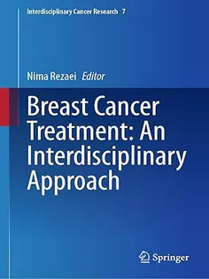 Breast Cancer Treatment: An Interdisciplinary Approach