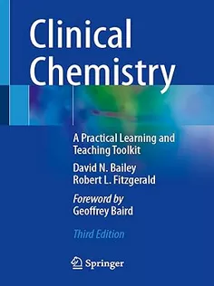Clinical Chemistry: A Practical Learning and Teaching Toolkit