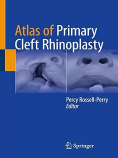 Atlas of Primary Cleft Rhinoplasty