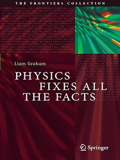 Physics Fixes All the Facts