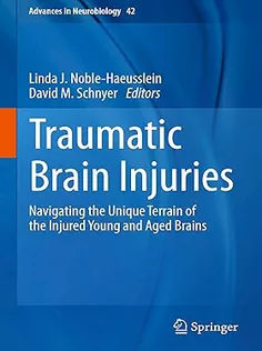 Traumatic Brain Injuries Navigating the Unique Terrain of the Injured Young and Aged Brains
