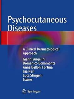 Psychocutaneous Diseases A Clinical Dermatological Approach