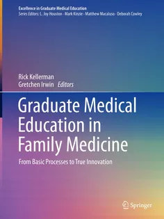 Graduate Medical Education in Family Medicine: From Basic Processes to True Innovation