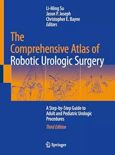 The Comprehensive Atlas of Robotic Urologic Surgery