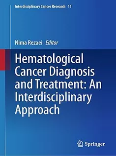 Hematological Cancer Diagnosis and Treatment: An Interdisciplinary Approach