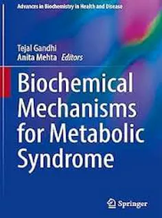 Biochemical Mechanisms for Metabolic Syndrome