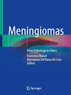 Meningiomas From Pathology to Clinics