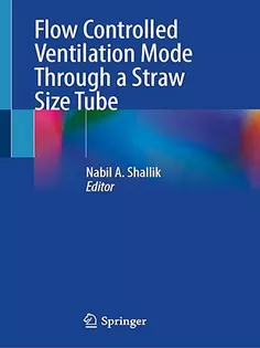 Flow Controlled Ventilation Mode Through A Straw Size Tube
