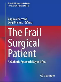The Frail Surgical Patient: A Geriatric Approach Beyond Age