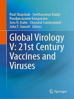 Global Virology V: 21St Century Vaccines and Viruses