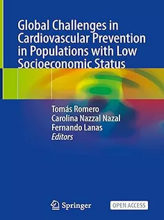 Global Challenges in Cardiovascular Prevention in Populations with Low Socioeconomic Status