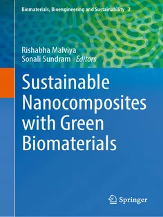 Sustainable Nanocomposites with Green Biomaterials