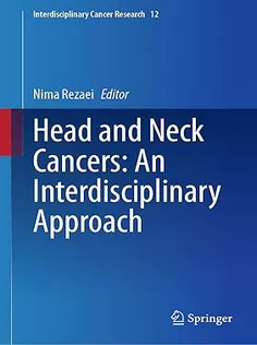 Head and Neck Cancers: An Interdisciplinary Approach