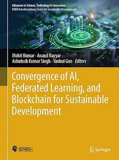 Convergence of AI, Federated Learning, and Blockchain for Sustainable Development
