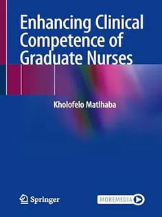 Enhancing Clinical Competence of Graduate Nurses