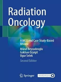 9783031817014 Radiation Oncology: A MCQ and Case Study-Based Review