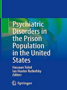 Psychiatric Disorders in the Prison Population in the United States