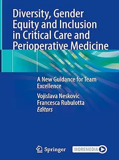 Diversity, Gender Equity and Inclusion in Critical Care and Perioperative Medicine