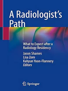 A Radiologist’s Path: What to Expect After A Radiology Residency