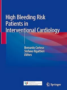 High Bleeding Risk Patients in Interventional Cardiology