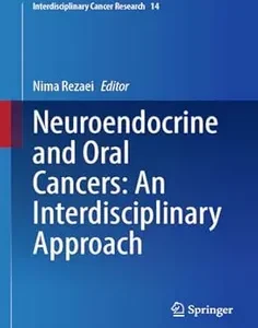 Neuroendocrine and Oral Cancers: An Interdisciplinary Approach