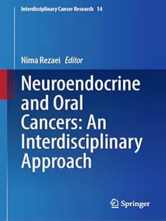 Neuroendocrine and Oral Cancers: An Interdisciplinary Approach