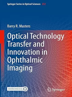 Optical Technology Transfer and Innovation in Ophthalmic Imaging