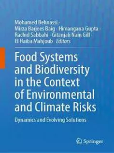 Food Systems and Biodiversity in the Context of Environmental and Climate Risks