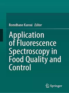 Application of Fluorescence Spectroscopy in Food Quality and Control