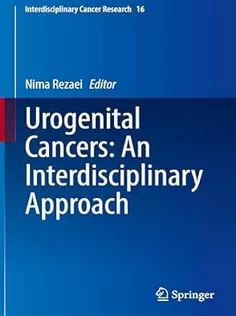 Urogenital Cancers: An Interdisciplinary Approach (Interdisciplinary Cancer Research, 16)