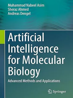 Artificial Intelligence for Molecular Biology: Advanced Methods and Applications