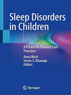Sleep Disorders in Children: A Primer for Primary Care Providers