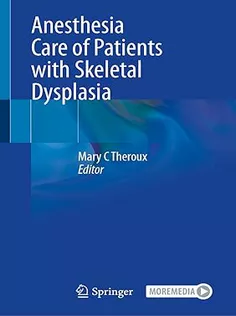 Anesthesia Care of Patients with Skeletal Dysplasia