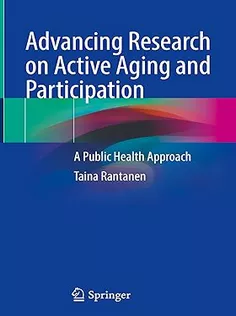 Advancing Research on Active Aging and Participation: A Public Health Approach