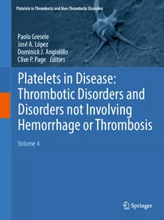 9783031963513 Platelets in Disease: Thrombotic Disorders and Disorders Not Involving Hemorrhage or Thrombosis