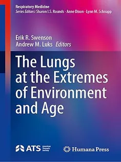 The Lungs at the Extremes of Environment and Age