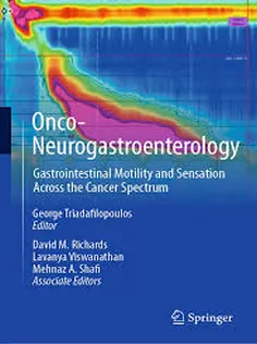 Onco-Neurogastroenterology Gastrointestinal Motility and Sensation Across the Cancer Spectrum