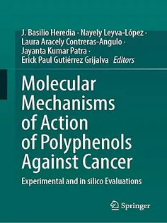 Molecular Mechanisms of Action of Polyphenols Against Cancer