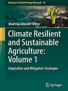 Climate Resilient and Sustainable Agriculture: Volume 1