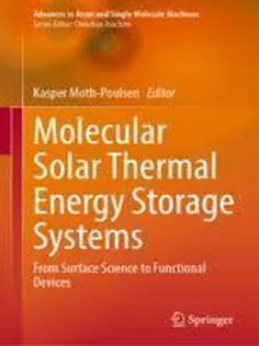Molecular Solar Thermal Energy Storage Systems From Surface Science to Functional Devices
