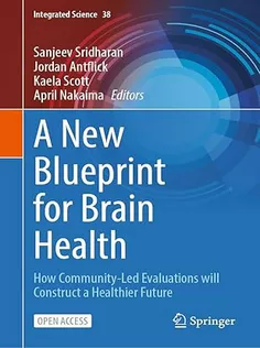 A New Blueprint for Brain Health How Community-Led Evaluations Will Construct A Healthier Future