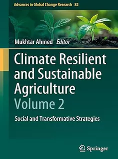 Climate Resilient and Sustainable Agriculture: Volume 2