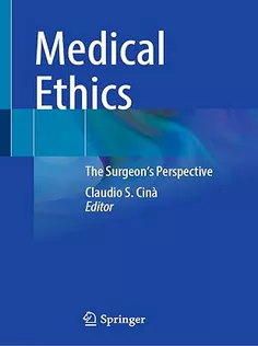 Medical Ethics: The Surgeon's Perspective