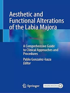 Aesthetic and Functional Alterations of the Labia Majora