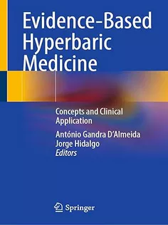 Evidence-Based Hyperbaric Medicine: Concepts and Clinical Application